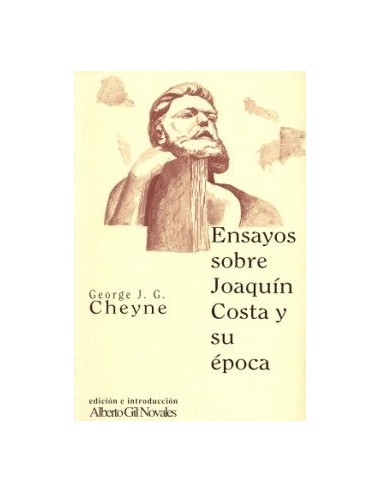 ENSAYOS SOBRE JOAQUÍN COSTA Y SU ÉPOCA