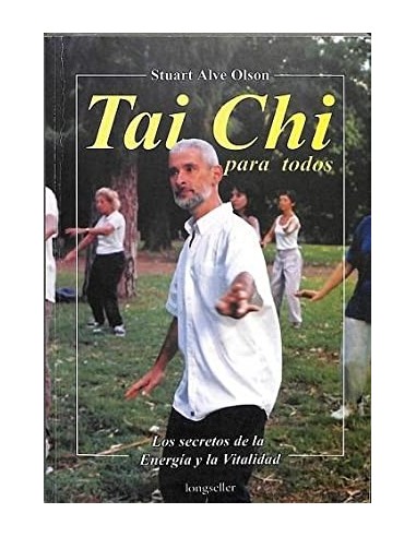 TAI CHI PARA TODOS  Los secretos de...