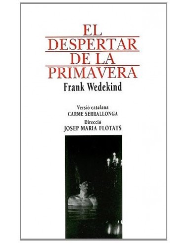 EL DESPERTAR DE LA PRIMAVERA (Catalán)