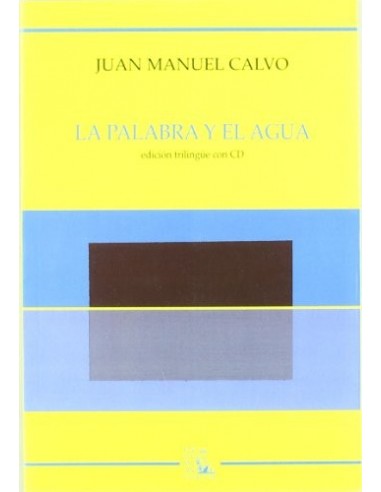 LA PALABRA Y EL AGUA Edición...