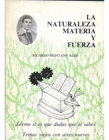 LA NATURALEZA MATERIA Y FUERZA