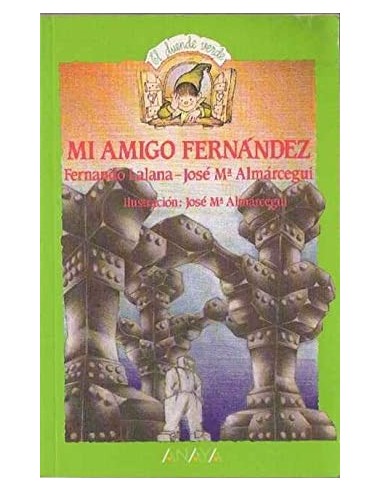 MI AMIGO FERNÁNDEZ