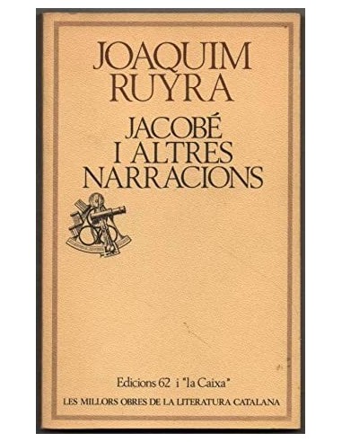 JACOBÉ I ALTRES NARRACIONS