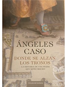 DONDE SE ALZAN LOS TRONOS