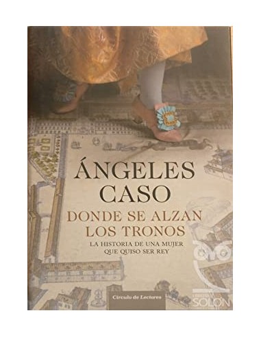 DONDE SE ALZAN LOS TRONOS