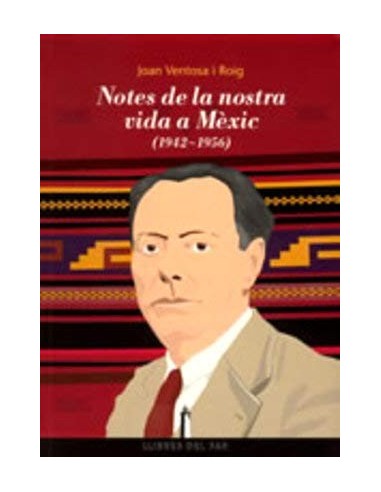 NOTES DE LA NOSTRA VIDA A MÈXIC...