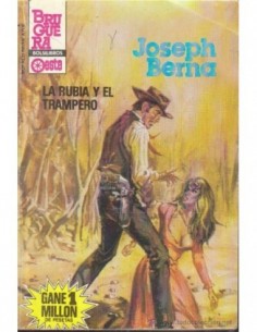 LA RUBIA Y EL TRAMPERO