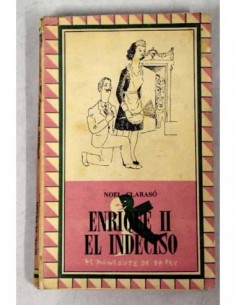 ENRIQUE II EL INDECISO