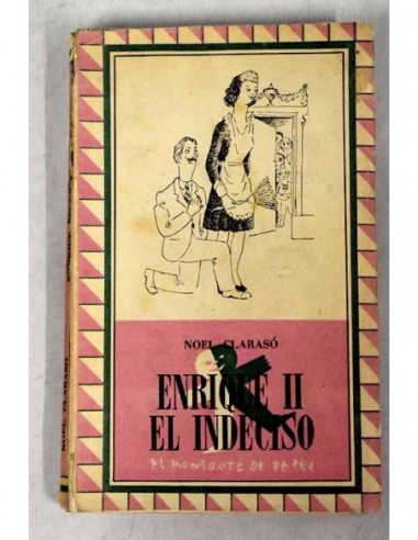ENRIQUE II EL INDECISO