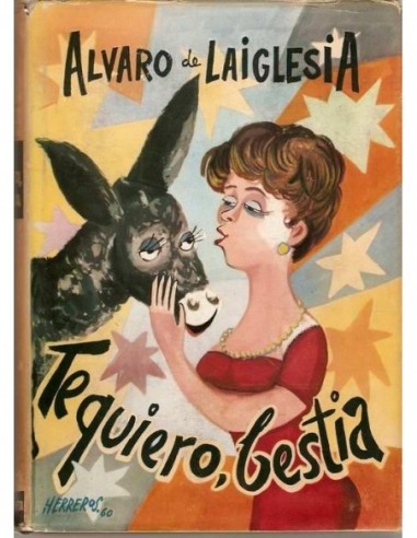 TE QUIERO BESTIA 1ª Edición