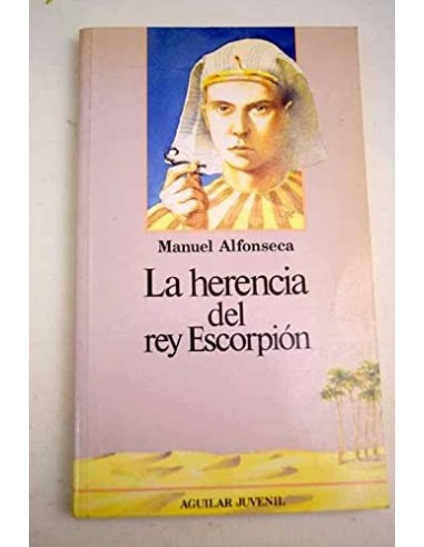 LA HERENCIA DEL REY ESCORPIÓN