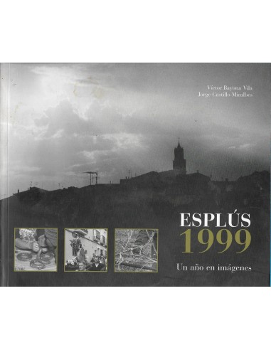 ESPLÚS 1999.UN AÑO EN IMÁGENES