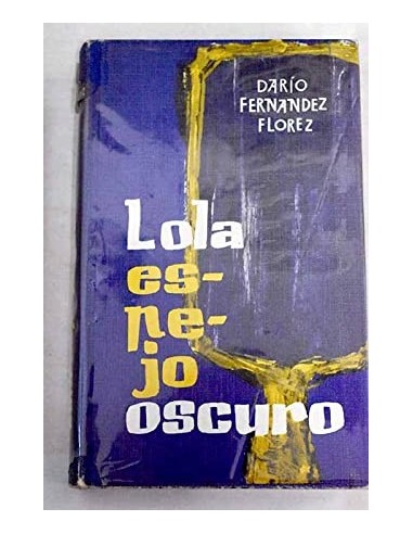 LOLA ESPEJO OSCURO