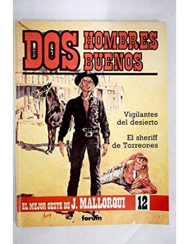 DOS HOMBRES BUENOS -VIGILANTES DEL...
