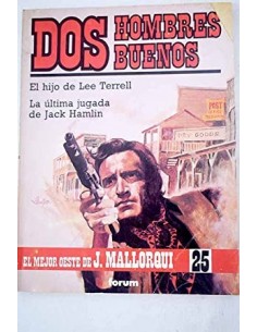 DOS HOMBRES BUENOS -EL HIJO...