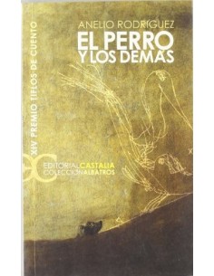 EL PERRO Y LOS DEMÁS