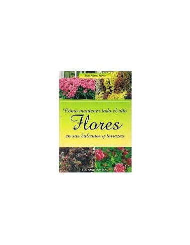 CÓMO MANTENER TODO EL AÑO FLORES EN...