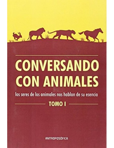 CONVERSANDO CON ANIMALES I  Los Seres...