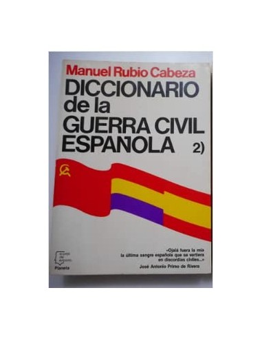 DICCIONARIO DE LA GUERRA CIVIL...