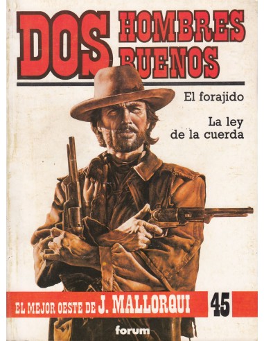 DOS HOMBRES BUENOS -EL FORAJIDO/LA...