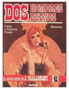 DOS HOMBRES BUENOS -CARTA A...