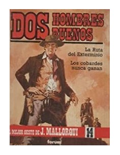 DOS HOMBRES BUENOS -LA RUTA...