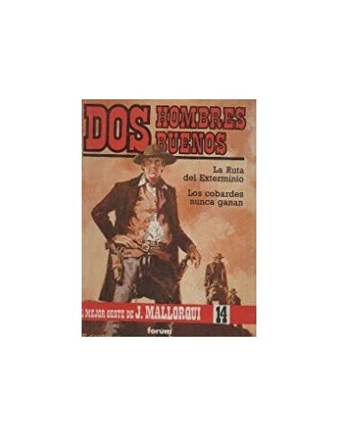 DOS HOMBRES BUENOS -LA RUTA DEL...