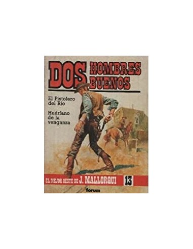 DOS HOMBRES BUENOS -EL PISTOLERO DEL...