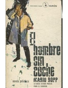EL HOMBRE SIN COCHE