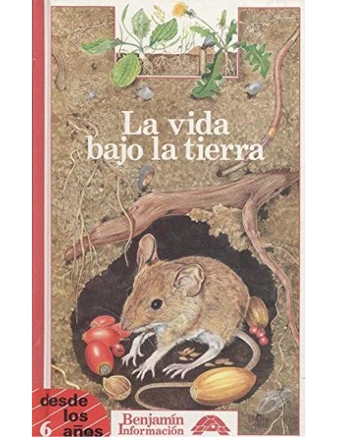LA VIDA BAJO LA TIERRA