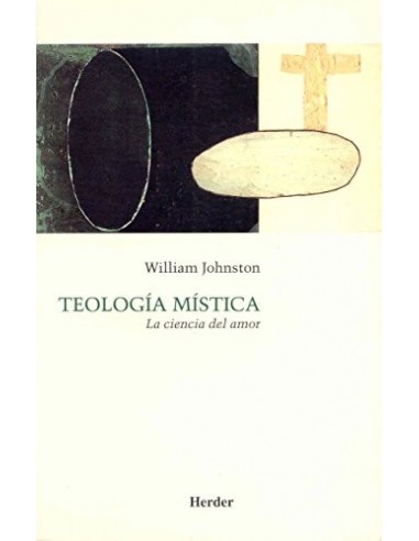 TEOLOGÍA MÍSTICA la ciencia del amor