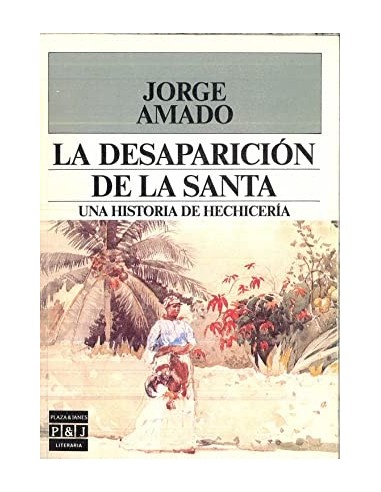 LA DESAPARICIÓN DE LA SANTA Una...