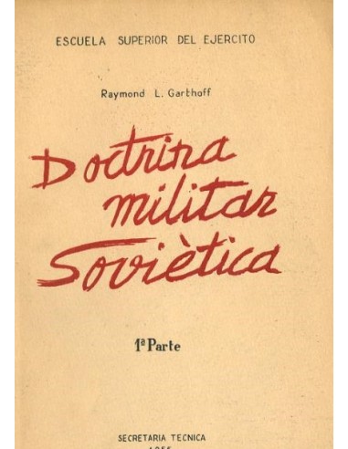 DOCTRINA MILITAR SOVIÉTICA 1ª Parte...