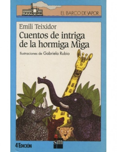 CUENTOS DE INTRIGA DE LA HORMIGA MIGA