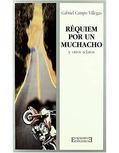 REQUIEM POR UN MUCHACHO y otros relatos