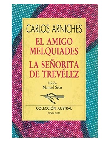 EL AMIGO MELQUIADES/LA SEÑORITA DE...