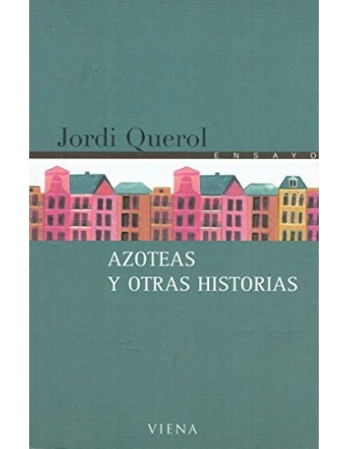 AZOTÉAS Y OTRAS HISTORIAS