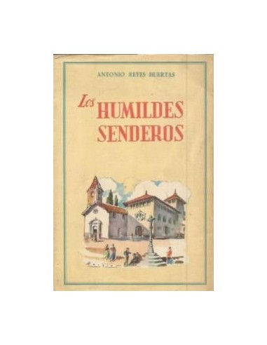 LOS HUMILDES SENDEROS