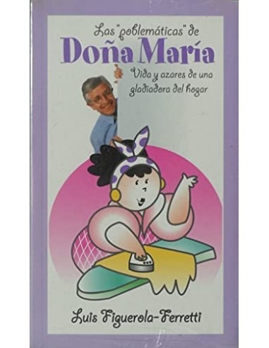 LAS POBLEMATICAS DE DOÑA MARIA