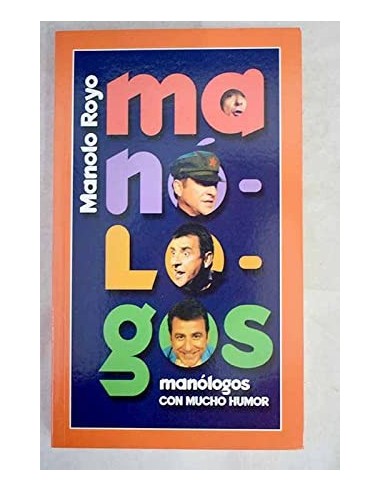 MONÓLOGOS Manolo Royo