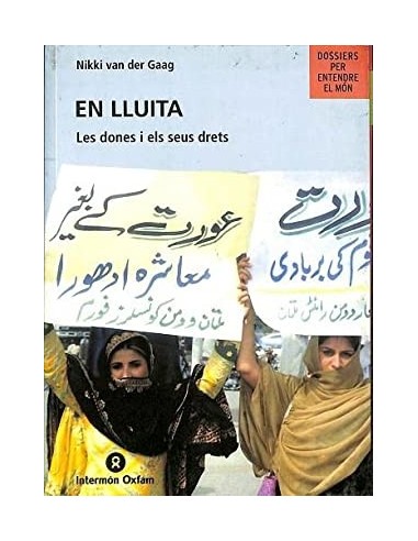 EN LLUITA Les dones i els seus drets