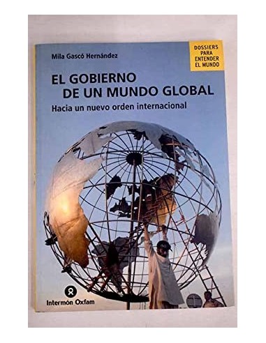 EL GOBIERNO DE UN MUNDO GLOBAL Hacia...