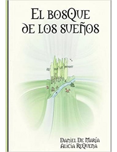 EL BOSQUE DE LOS SUEÑOS