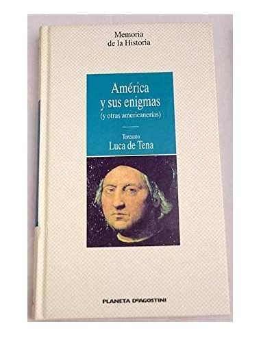 AMÉRICA Y SUS ENIGMAS Y otras...