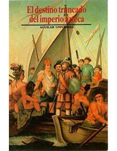 EL DESTINO TRUNCADO DEL...