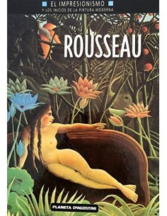 ROUSSEAU EL IMPRESIONISMO Y...
