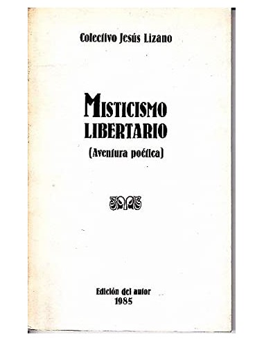 MISTICISMO LIBERTARIO