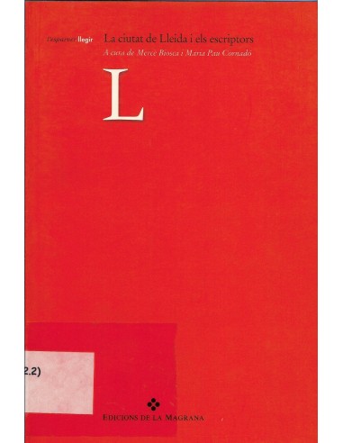 LA CIUTAT DE LLEIDA I ELS ESCRIPTORS