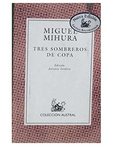 TRES SOMBREROS DE COPA Edición de...