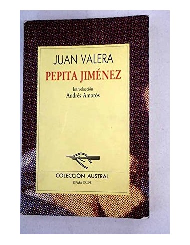 PEPITA JIMÉNEZ Edición de Andrés Amorós